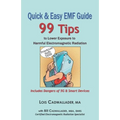 Quick & Easy EMF Guide: 99 Tips to Lower Exposure to Harmful Electromagnetic Radiation - Includes Dangers of 5G & Smart Devices