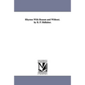 Rhymes With Reason and Without. by B. P. Shillaber.
