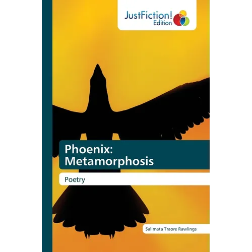 Phoenix: Metamorphosis