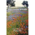 Expressions of Faith: A Book of Poems by Doug Lusk