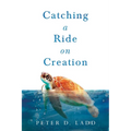 Catching a Ride on Creation