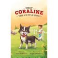 Meet Coraline the Cattle Dog