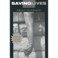 Saving Lives: Poems
