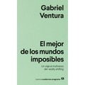 Mejor de Los Mundos Imposibles, El