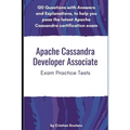 Apache Cassandra Developer Associate: Exam Practice Tests