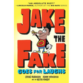 Jake the Fake Goes for Laughs