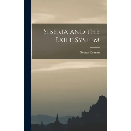 Siberia and the Exile System