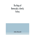 The Haigs of Bemersyde, a family history