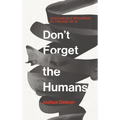 Don't Forget the Humans: Sustainable Progress in the Age of AI