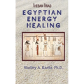 Egyptian Energy Healing: Theban Triad