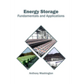 Energy Storage: Fundamentals and Applications
