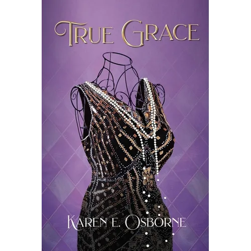 True Grace: A Black Woman's Journey to Save Her Family