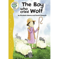 The Boy Who Cried Wolf