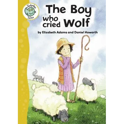 The Boy Who Cried Wolf