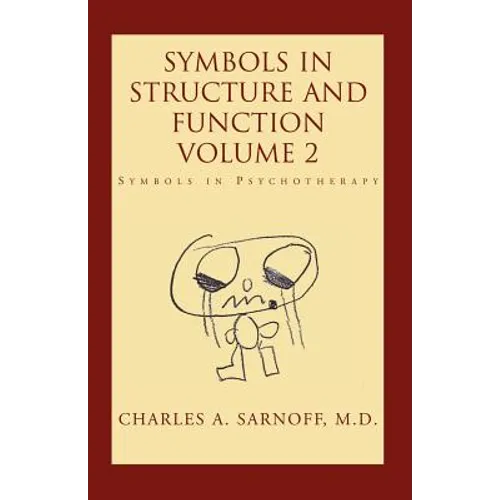 Symbols in Structure and Function- Volume 2