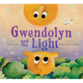 Gwendolyn and the Light: A Picture Book