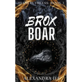 Brox BOAR: A Dark Mafia Reverse Harem Romance
