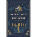The Golden Phoenix and the Blue Jackal