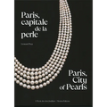 Paris, City of Pearls: A Historical Heyday for Jewelry