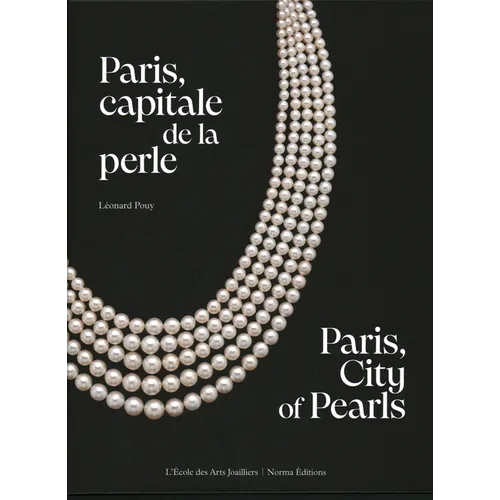 Paris, City of Pearls: A Historical Heyday for Jewelry