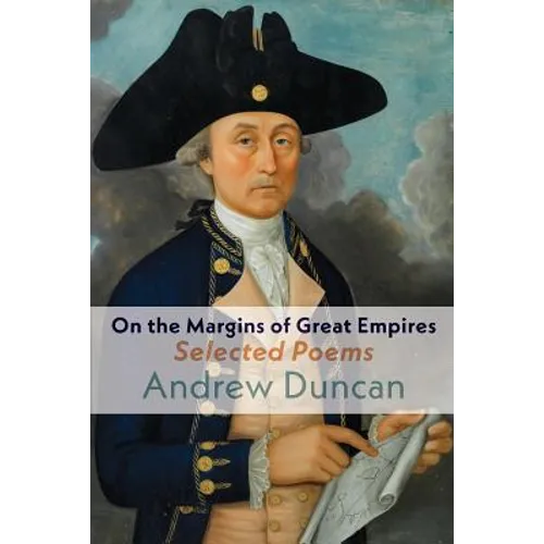 On the Margins of Great Empires: Selected Poems