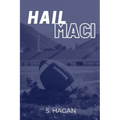 Hail Maci