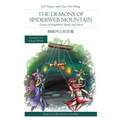 The Demons of Spiderweb Mountain: A Story in Simplified Chinese and Pinyin