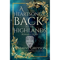 A Heartsong Back to the Highlands