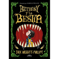 Bethany Y La Bestia / The Beast and the Bethany