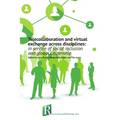 Telecollaboration and virtual exchange across disciplines: in service of social inclusion and global citizenship
