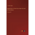 Ragged Dick; Or, Street Life in New York with the Boot-Blacks: in large print