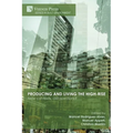 Producing and living the high-rise: New contexts, old questions?