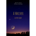 A Whisper of My Heart