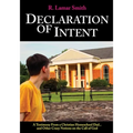 Declaration of Intent: A Testimony from a Christian Homeschool Dad...and other crazy notions on the call of God