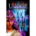 The Ultimate Sacrifice: Book One of The Gifted Teens Series