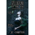 Spellbound to the Fae