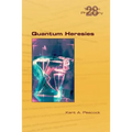 Quantum Heresies