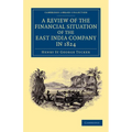 A Review of the Financial Situation of the East India Company