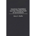 American Capitalism and the Changing Role of Government