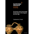 Economy and Commodity Production in the Aegean Bronze Age