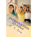 Introduction to Yoga: To enhance your weight management program