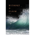 Without a Claim