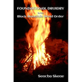 Foundational Druidry in the Black Mountain Druid Order