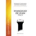 Evangelio de Juan: Tomo II