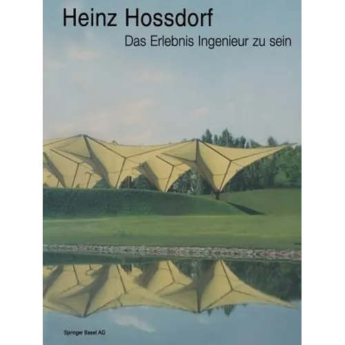 Heinz Hossdorf -- Das Erlebnis Ingenieur Zu Sein