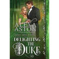 Delighting the Duke