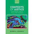Contexts of Justice: Native Peoples, Political Theory, and Fair Treatment