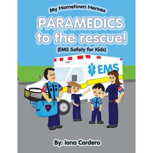 Paramedics To The Rescue