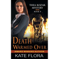 Death Warmed Over (The Thea Kozak Mystery Series, Book 8)