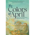 The Colors of April: Fiction on the Vietnam War's Legacy 50 Years Later